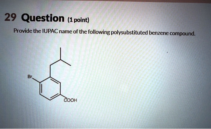 Provide an acceptable iupac name for the following polysubstituted benzene