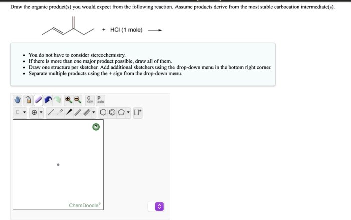 What product s would you expect from the following reaction